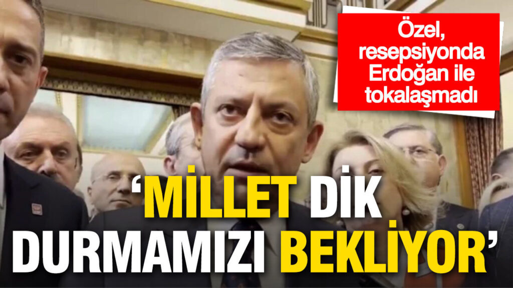 meclis-resepsiyonunda-dik-durus-resti-ozgur-ozel-erdogan-ile-tokalasmadan-ayrildi-CcmCaSRP